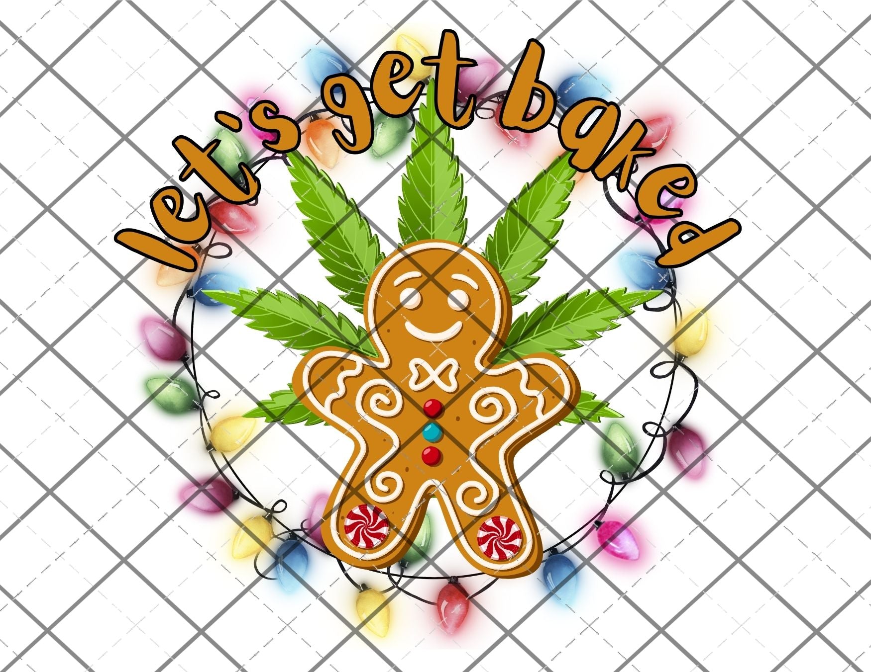 lets get baked png Only digital file sublimation design Digital Download PNG FILE