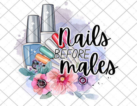 Nails Before Males  PNG Only digital files sublimation design Digital Download PNG FILE