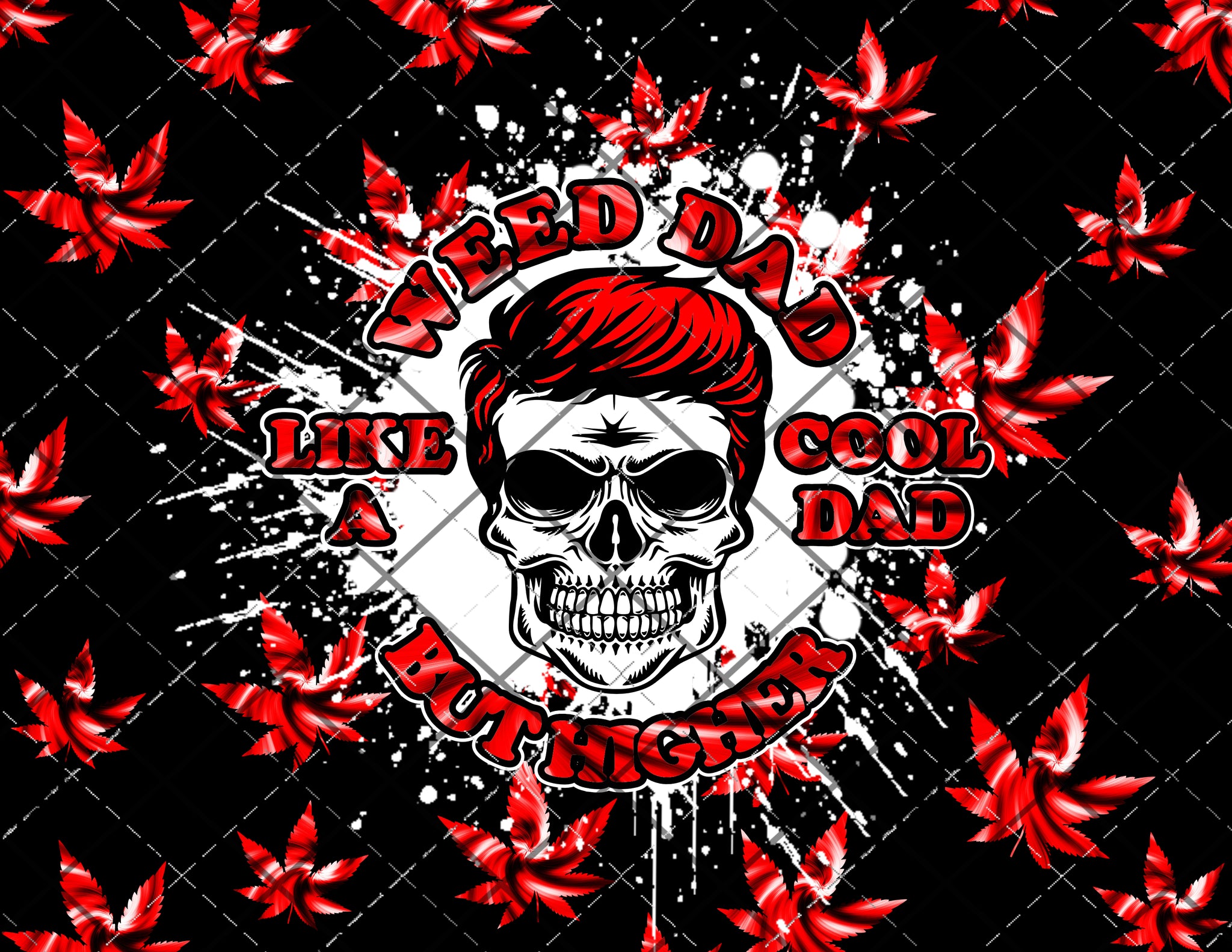 weed dad Digital File 20oz Full Wrap png File