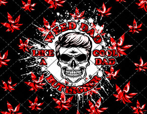 weed dad Digital File 20oz Full Wrap png File