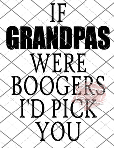 grandpas boogers png  Only digital files sublimation design Digital Download PNG FILE