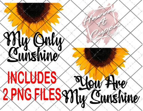 You are My Sunshine My Only Sunshine Digital File PNG Only Digital Download