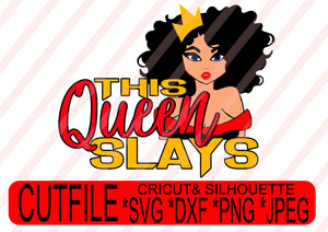 this queen slays svg png jpeg Instant Download Digital File