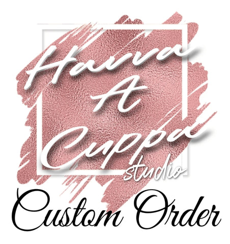 Custom Order DIGITAL file Request