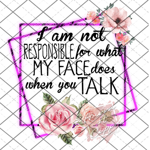 Im not Responsible Digital File PNG Only Digital Download