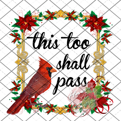 Cardinal This Too Shall Pass Digital File PNG Only Digital Download