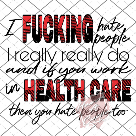 I Fucking Hate Poeple Digital File PNG Only Digital Download