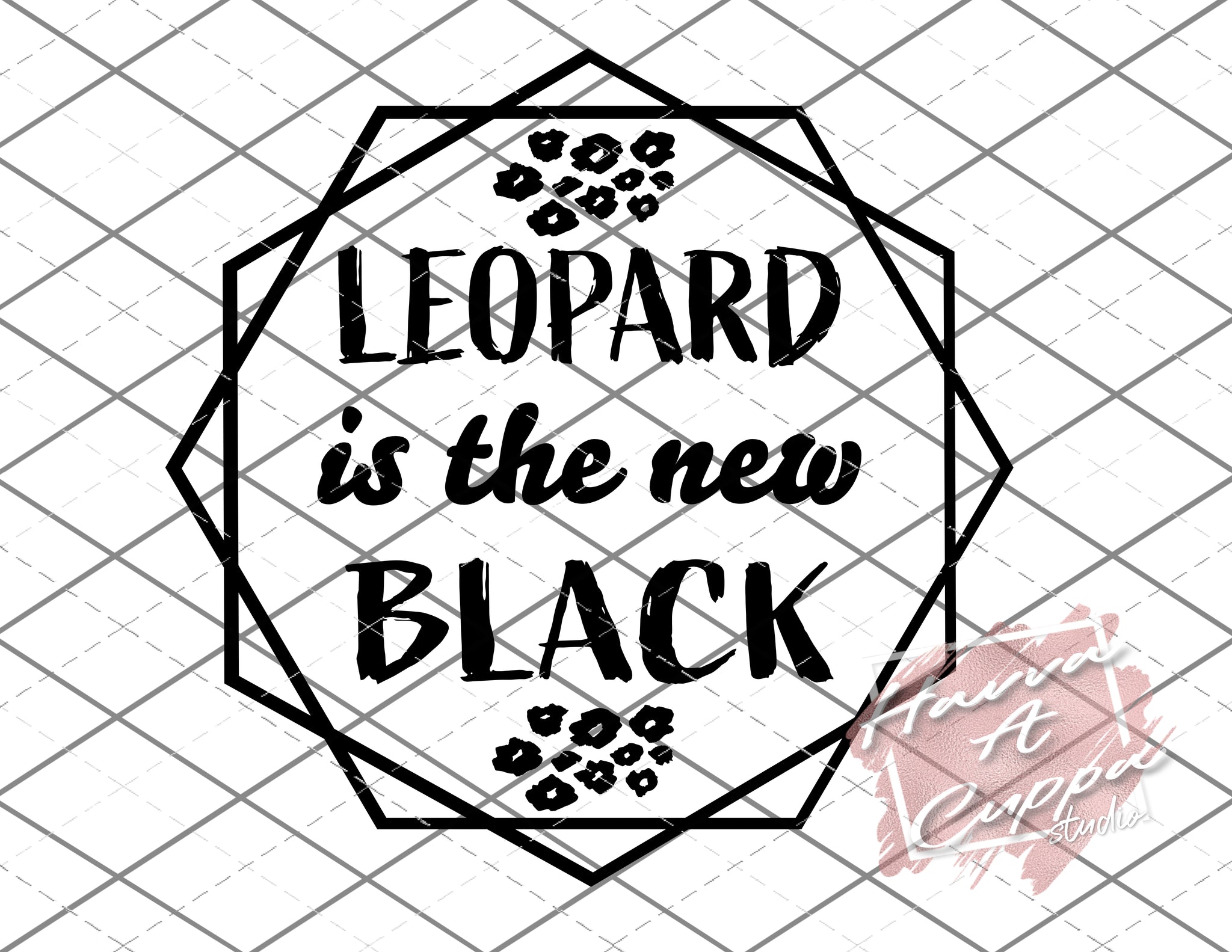 leopard is the new black svg png jpeg  Instant Download Digital File