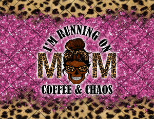 African Coffee & Chaos Mom Brown Hair Digital File 20oz Full Wrap png File