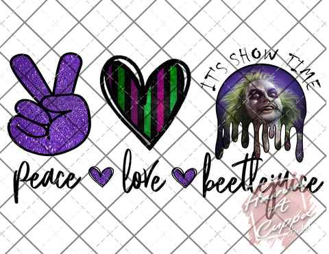 peace love beetlejuice Digital File png Only sublimation Digital Download