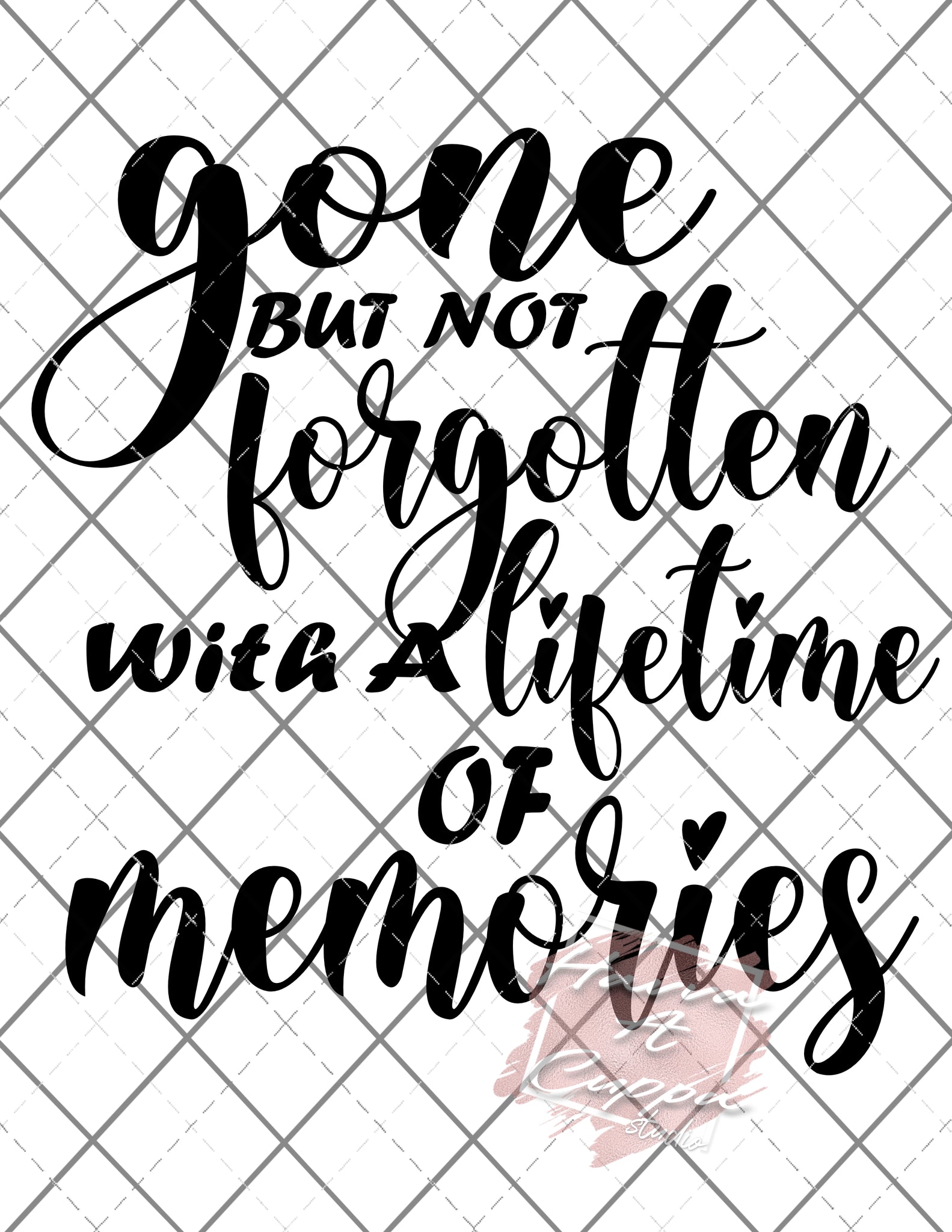 gone but not forgotten INSTANT DOWNLOAD png, svg,  jpeg File Clipart cricut and silhouette Digital Files