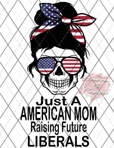 american mom raising future Liberals 5pc bundle Digital File png Only sublimation Digital Download