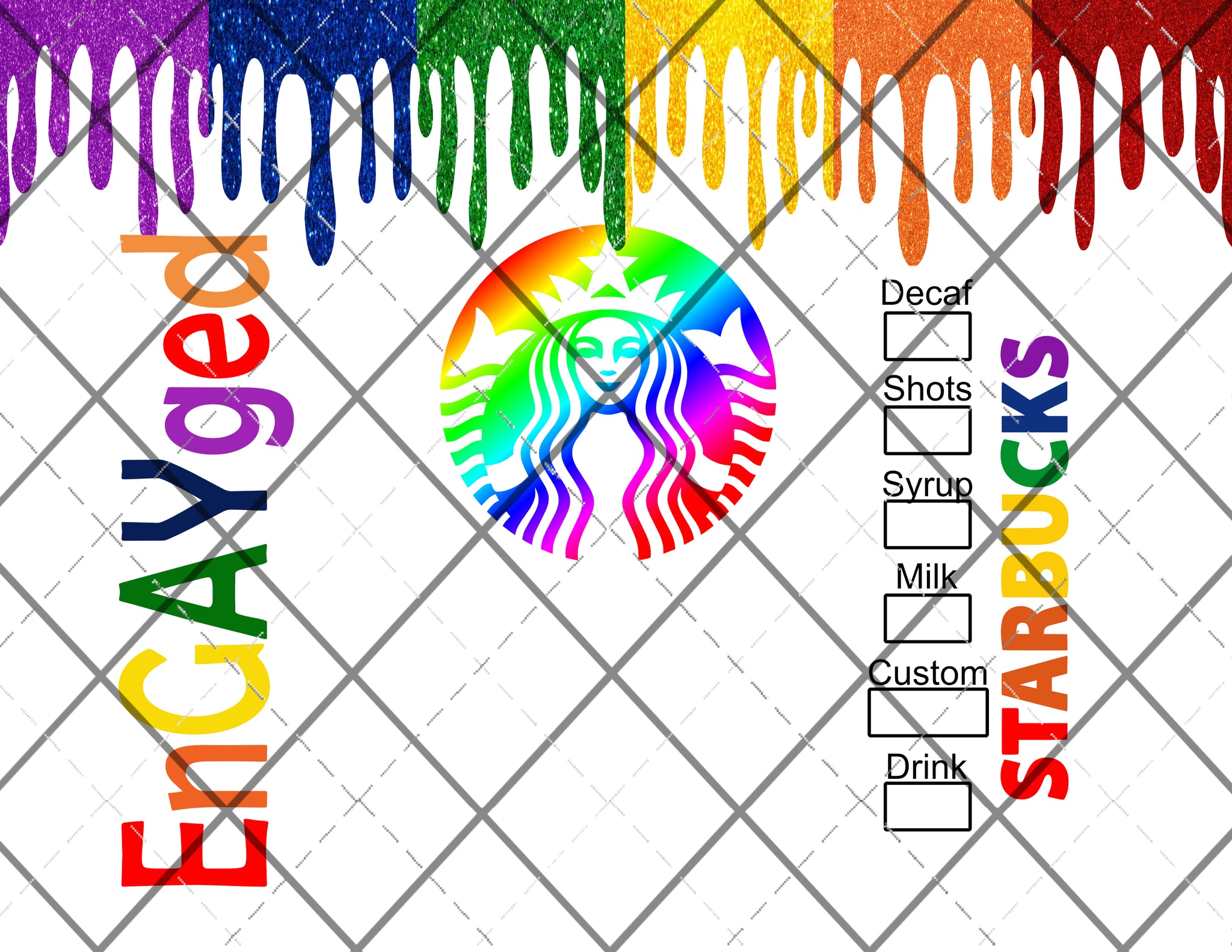 enGAYged Starbucks Digital File 20oz Full Wrap png File Digital Download