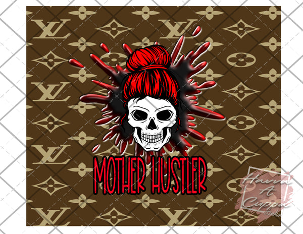 Mother Hustler Digital File 20oz Full Wrap curve png File