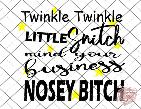 twinkle twinkle little snitch  SVG Cutfile Instant Download Digital File